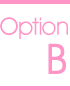 Option B